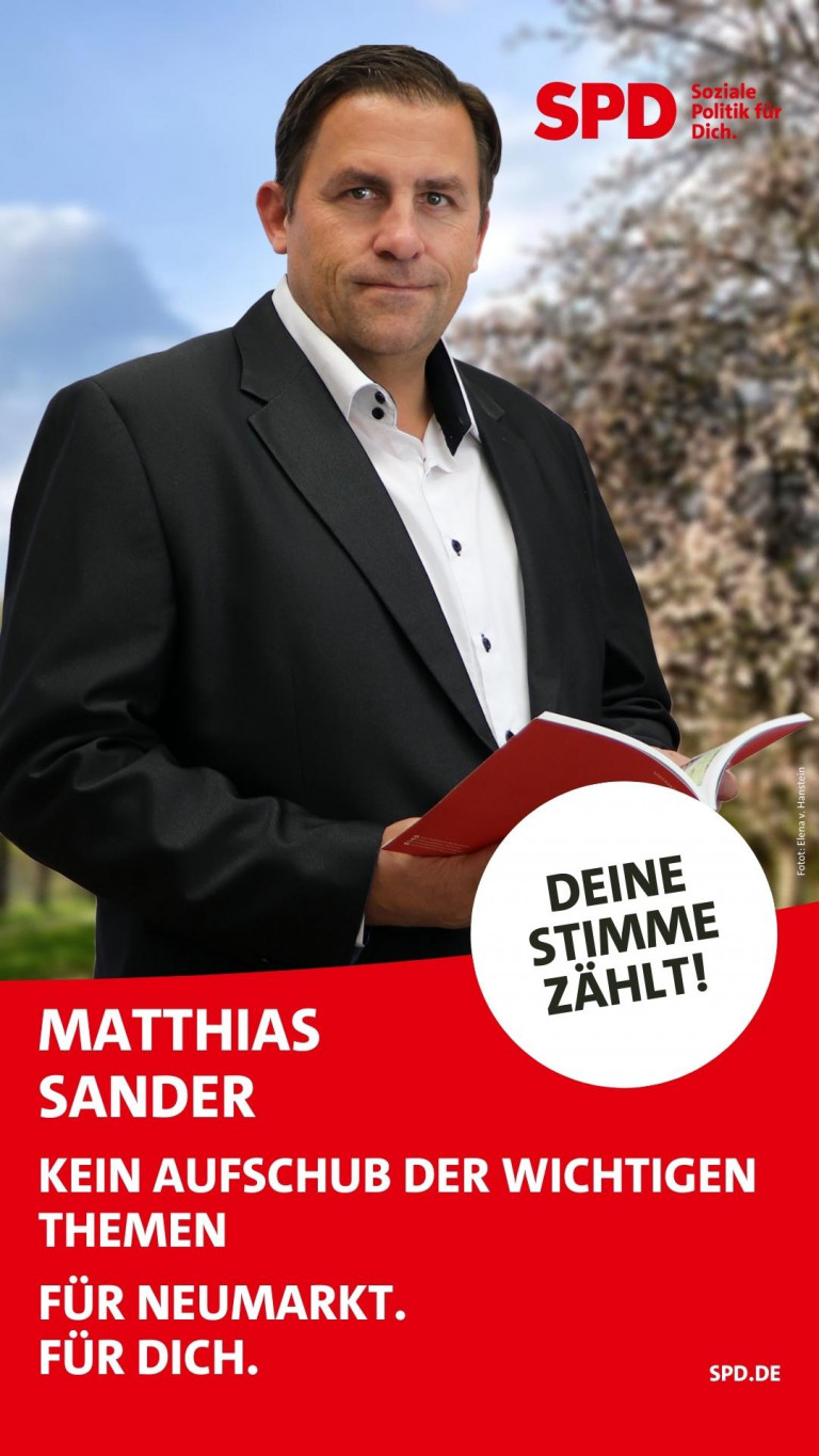 2023 Matthias Sander OB Neumarkt - Kein Aufschub der wichtigen Themen